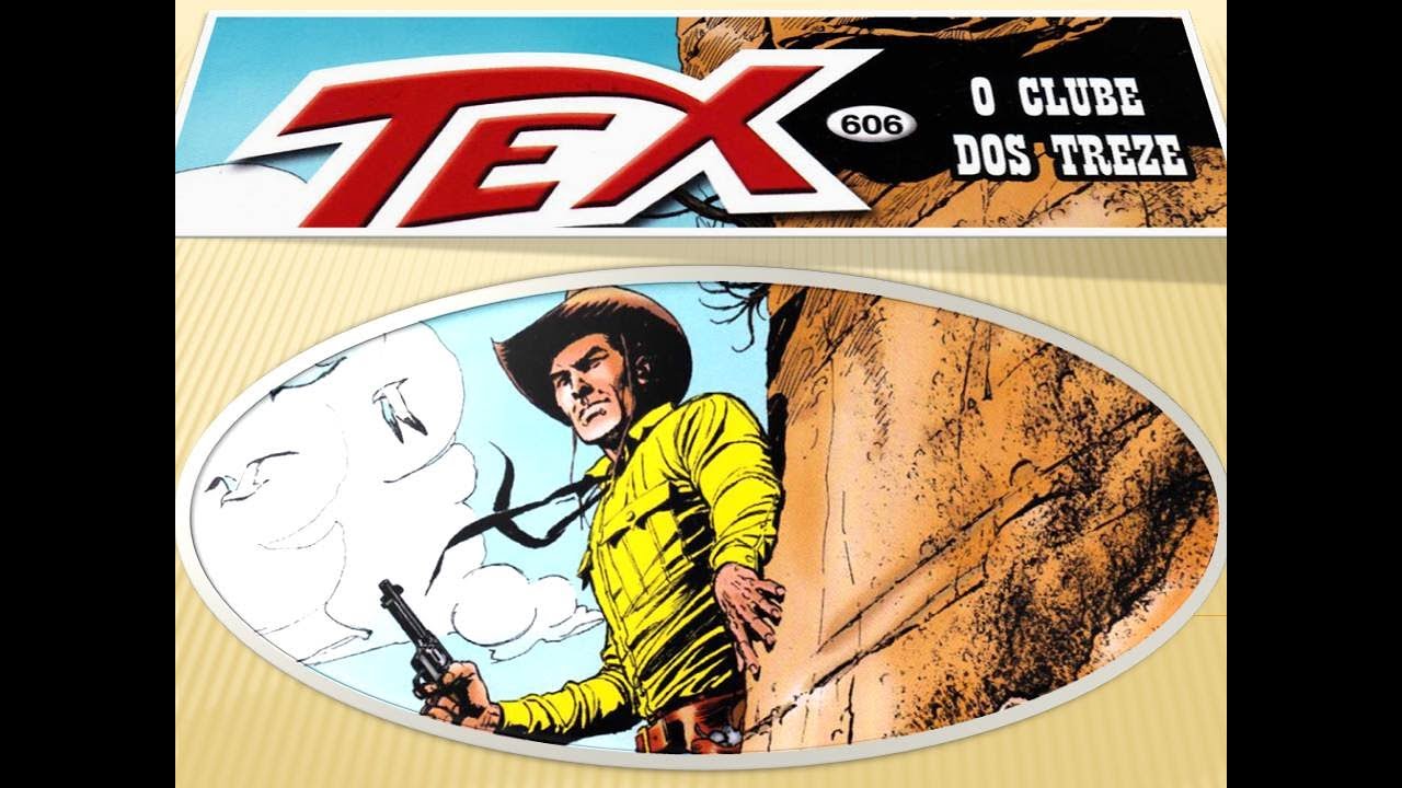 Tex N.º 606: O Clube Dos Treze