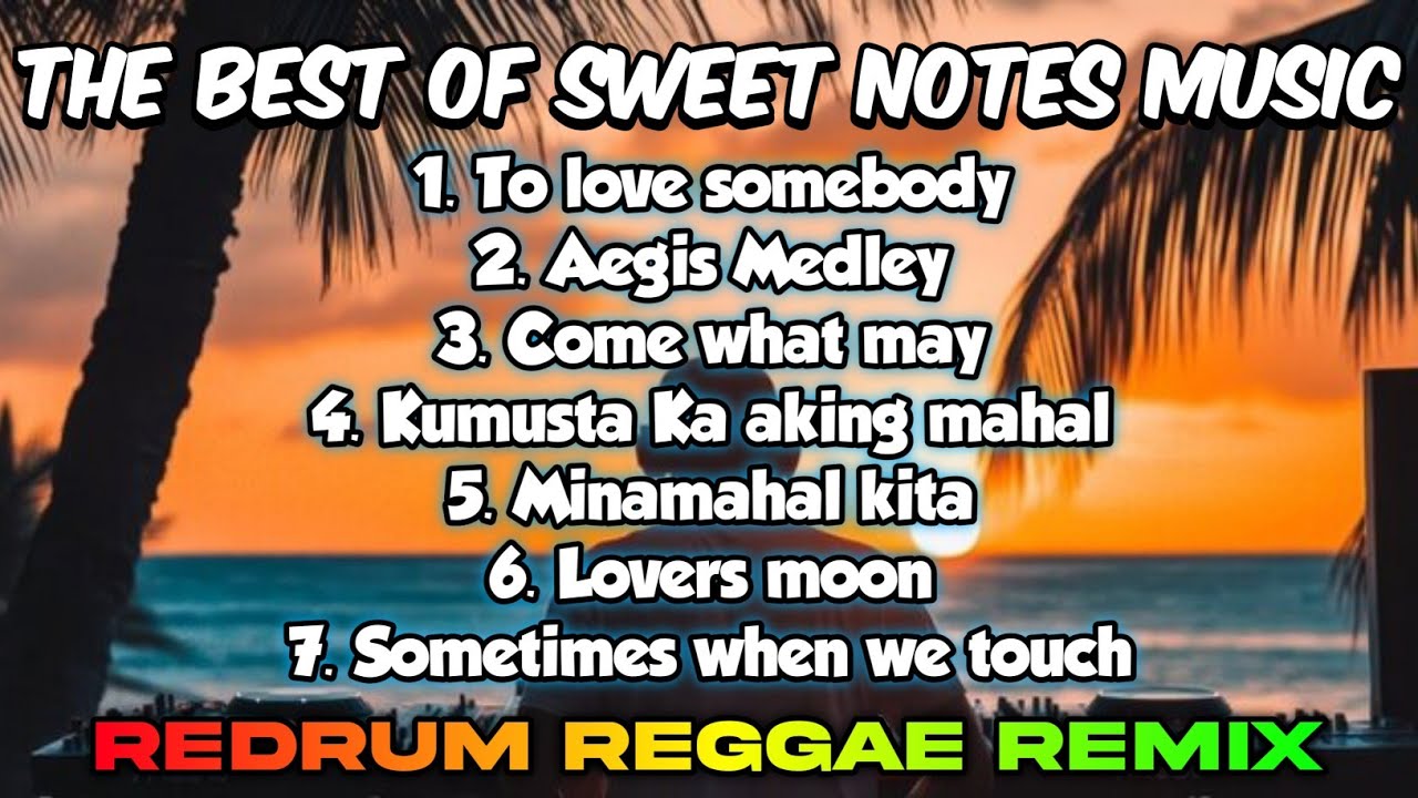 THE BEST OF SWEET NOTES MUSIC - REDRUM REGGAE REMIX