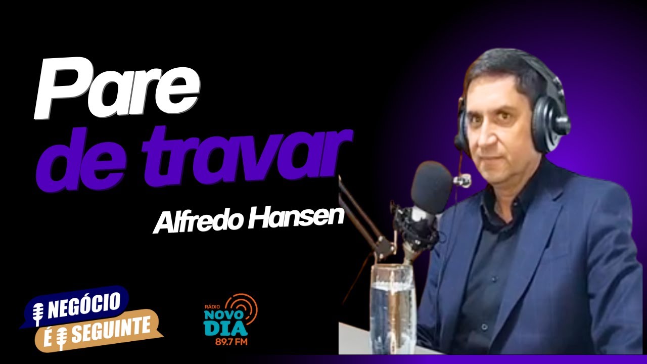 Como destravar sua comunicação e vencer bloqueios que te atrapalham | Alfredo Hansen