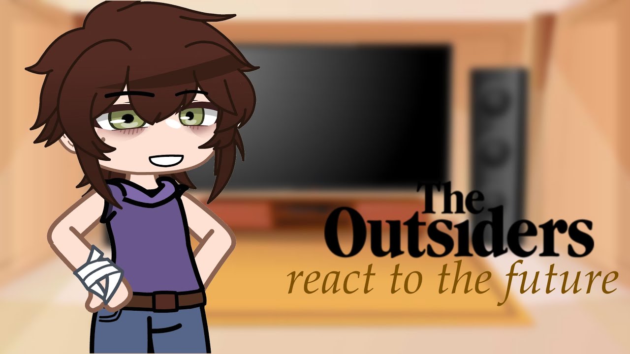 The Outsiders React to the future! // 1/2 // gacha club // #theoutsiders #gacha
