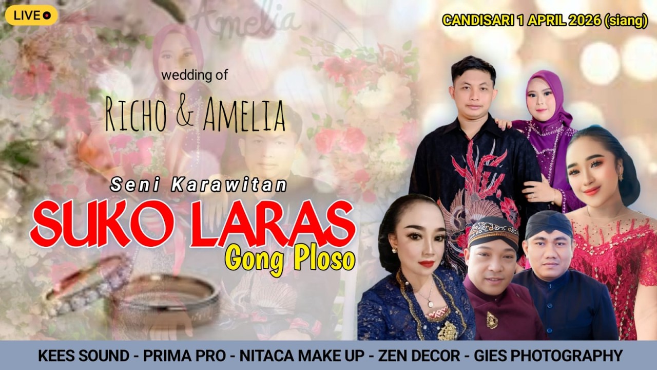 🔴LIVE KARAWITAN '' SUKO LARAS ''| WEDDING '' AMELIA & RICKO '' | CANDISARI - PURWODADI, 1 APRIL 2026