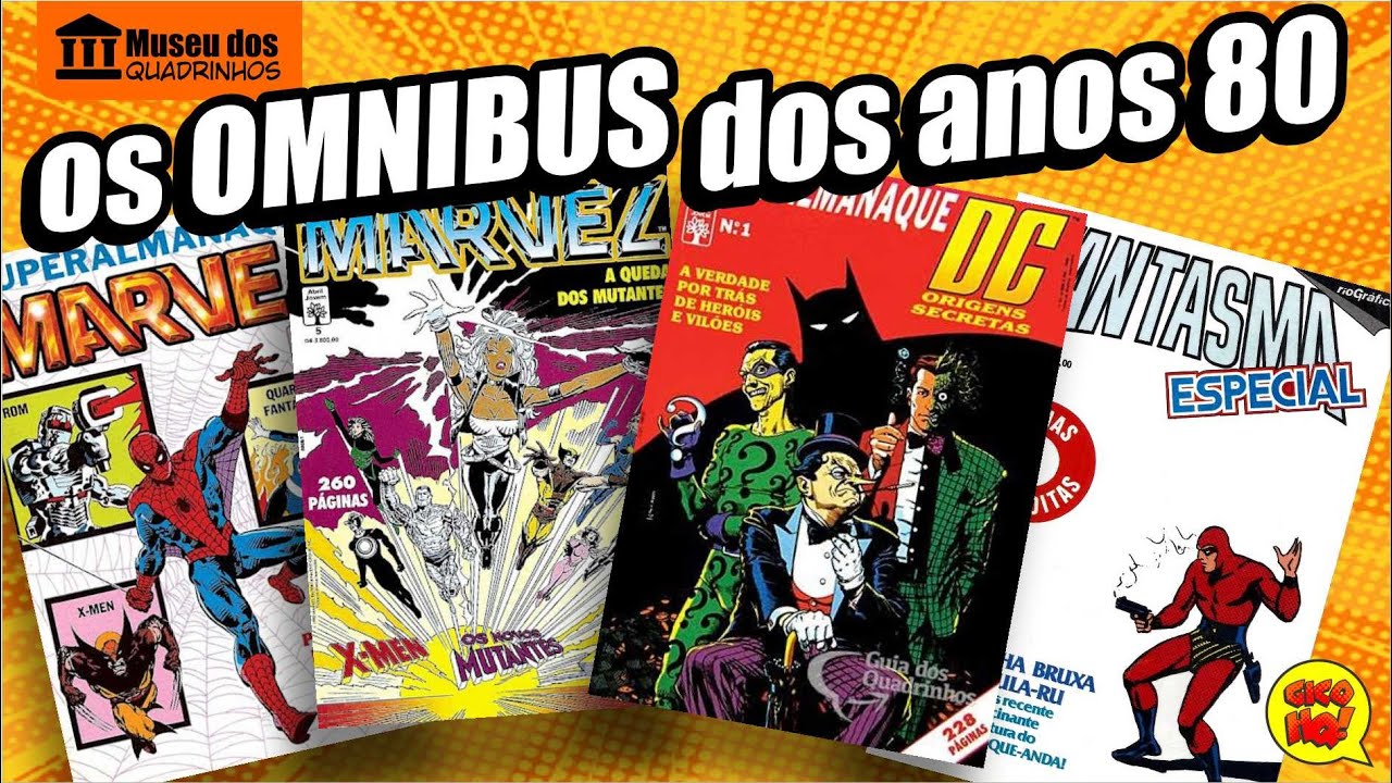 Antes do Omnibus de Luxo: os gibis gigantes da nossa infância!