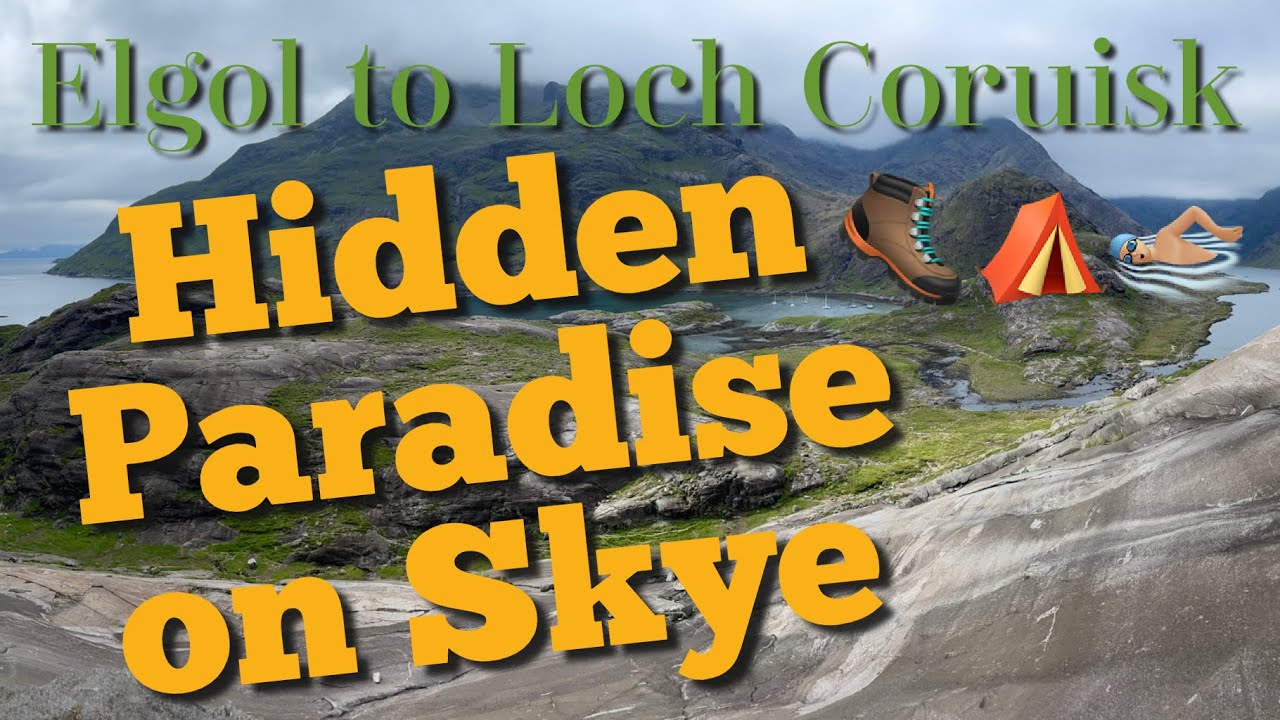 Elgol to Loch Coruisk Coastal Hike & Wild Camp | Skye's Hidden Paradise | Camasunary Bay | Bad Step