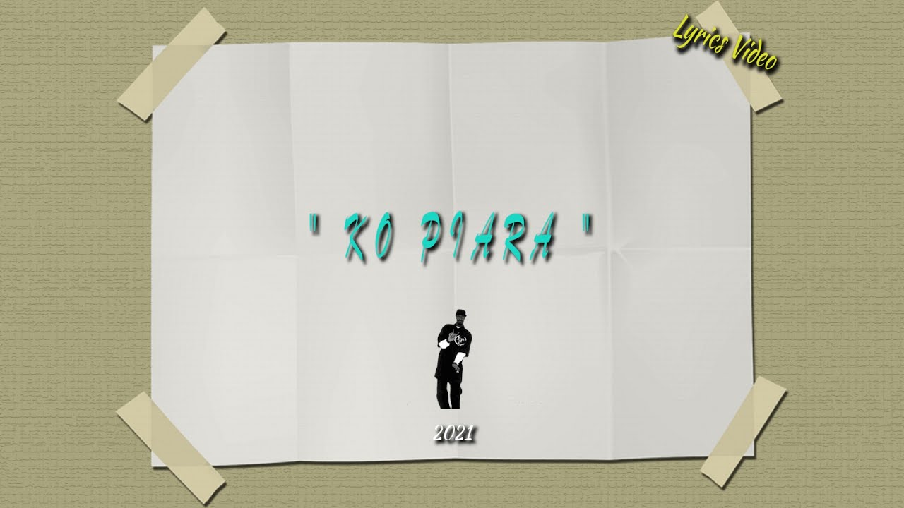 Ko Piara (Official Lyric Audio)