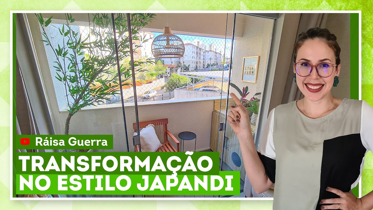 Transforma&ccedil;&atilde;o de varanda no estilo japandi com R&aacute;isa Guerra