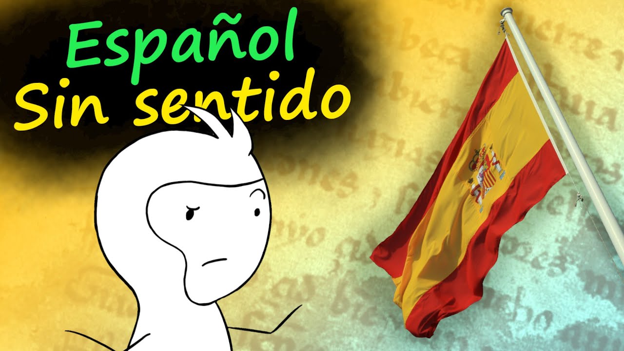 Cuando el ESPAÑOL es confuso - ¿Español sin sentido?