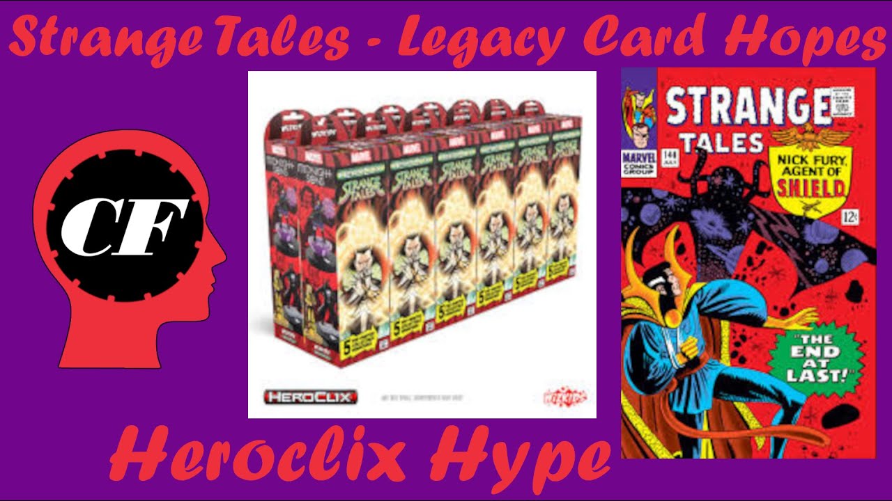 Heroclix Hype - Strange Tales Legacy Hopes