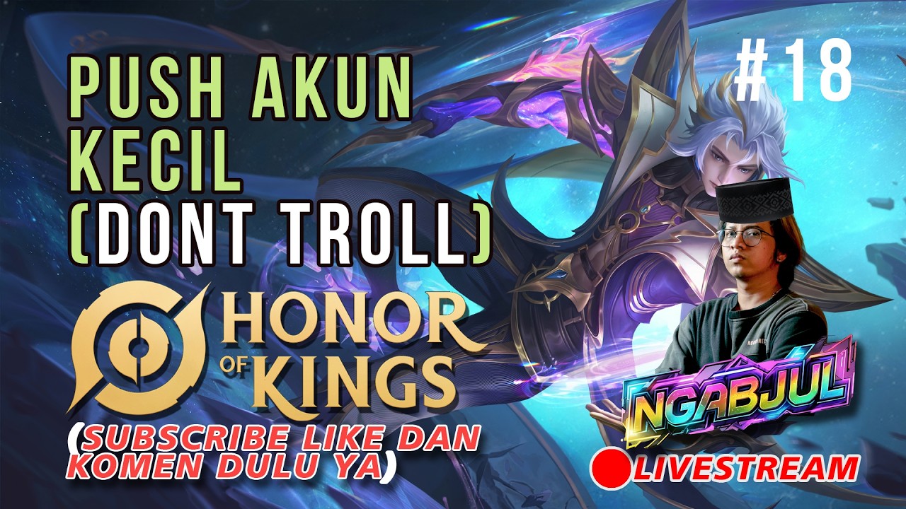 🔴 LIVE HONOR OF KINGS - PUSH AKUN KECIL #honorofkings  #hokstudio #mabar