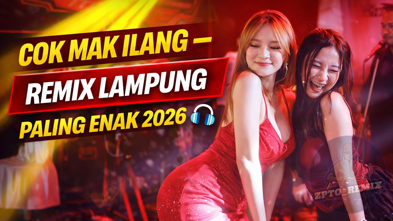 COK MAK ILANG 🎧 REMIX LAMPUNG PALING ENAK 2026