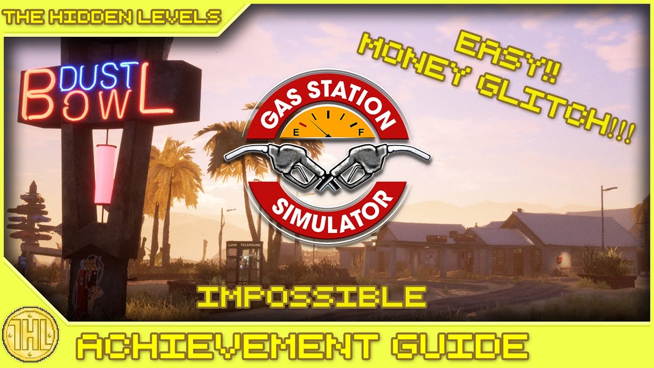 Gas Station Simulator - Impossible Achievement - Super Easy Money Glitch Method (Xbox Series X)