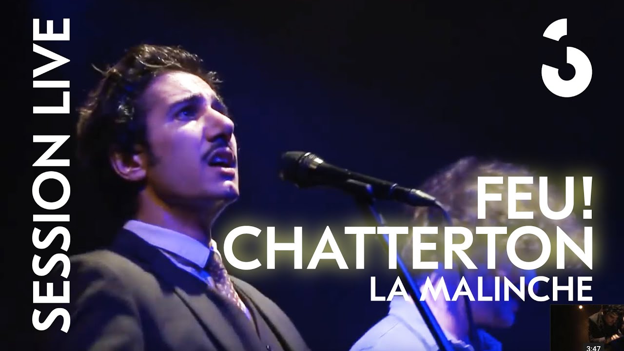 Feu! Chatterton - La Malinche - SESSION LIVE