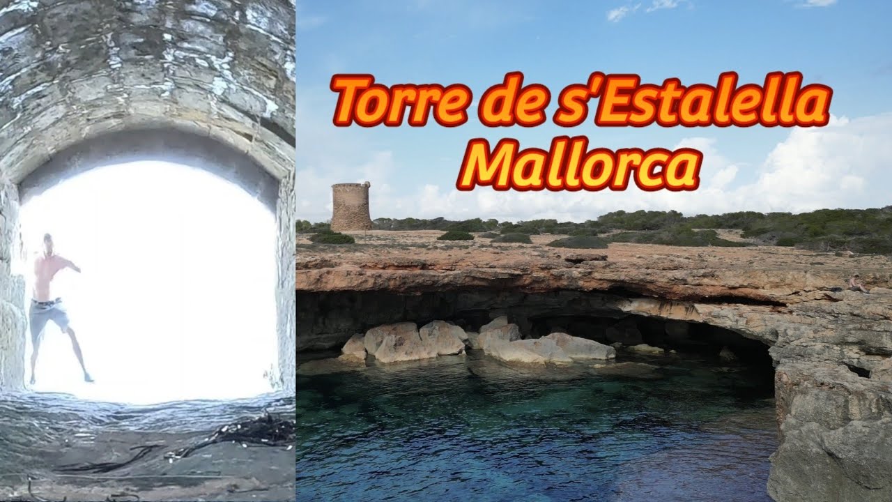 Spannend - Erkundung Torre de s'Estalella Mallorca
