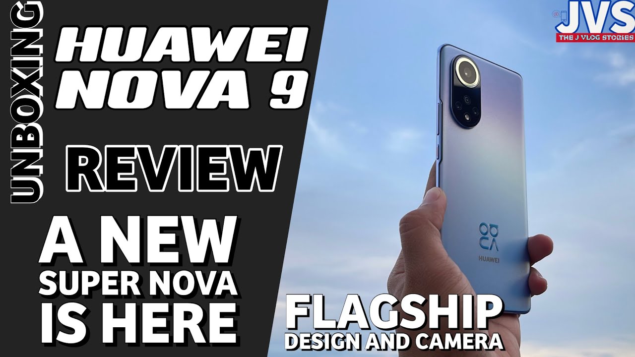 Huawei nova 9 Unboxing and Review | Flagship Camera Phone | 8GB 256GB | 50MP RYYB Camera |