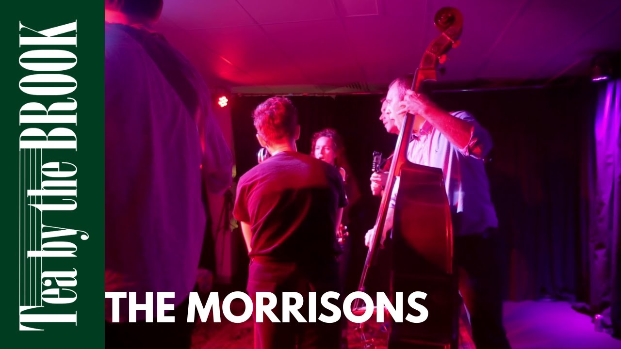 The Morrisons - Down To My Soul (Paul Kelly) (Live) @ Tea By The Brook