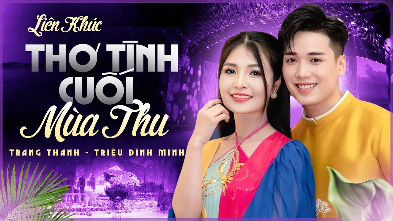 Cặp Vợ Chồng Trẻ Gây Sốt Với Bản Tình Ca Mùa Thu Triệu View - Trang Thanh, Triệu Đình Minh