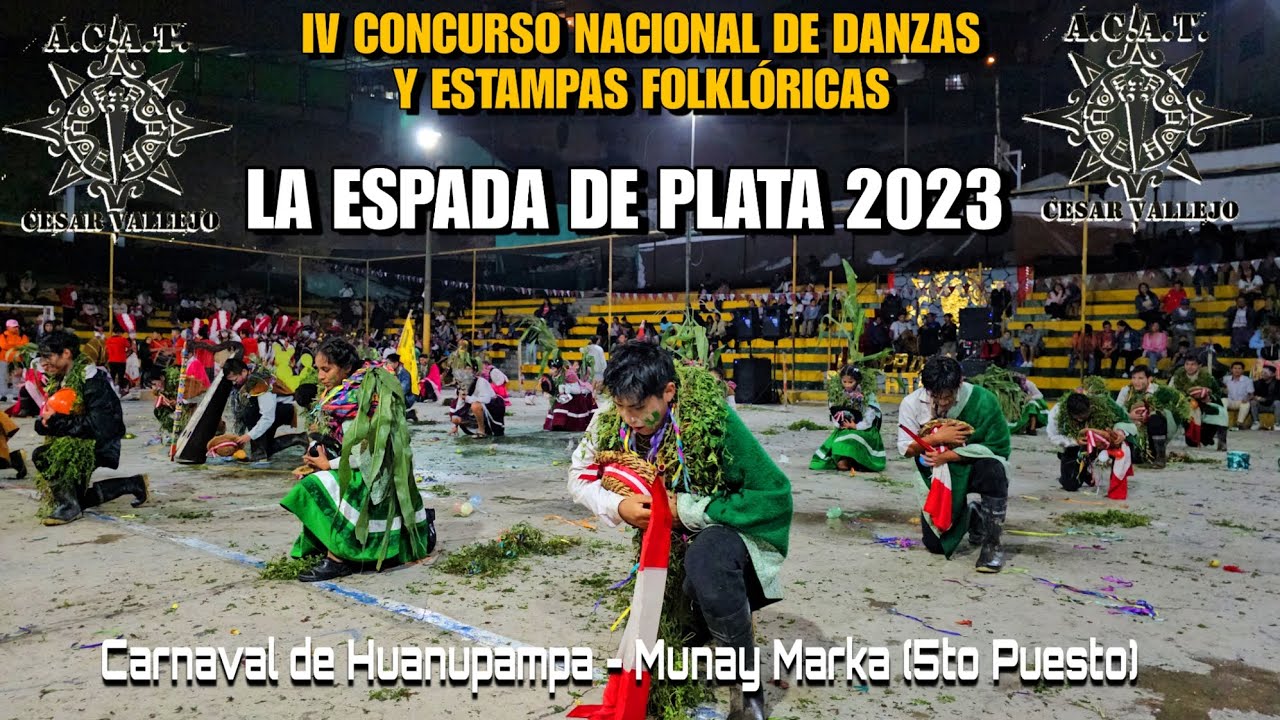 Carnaval de Huanupampa 🇵🇪 - Ayacucho [Munay Marka] (IV Concurso Nacional La Espada 🗡 de Plata) 2023