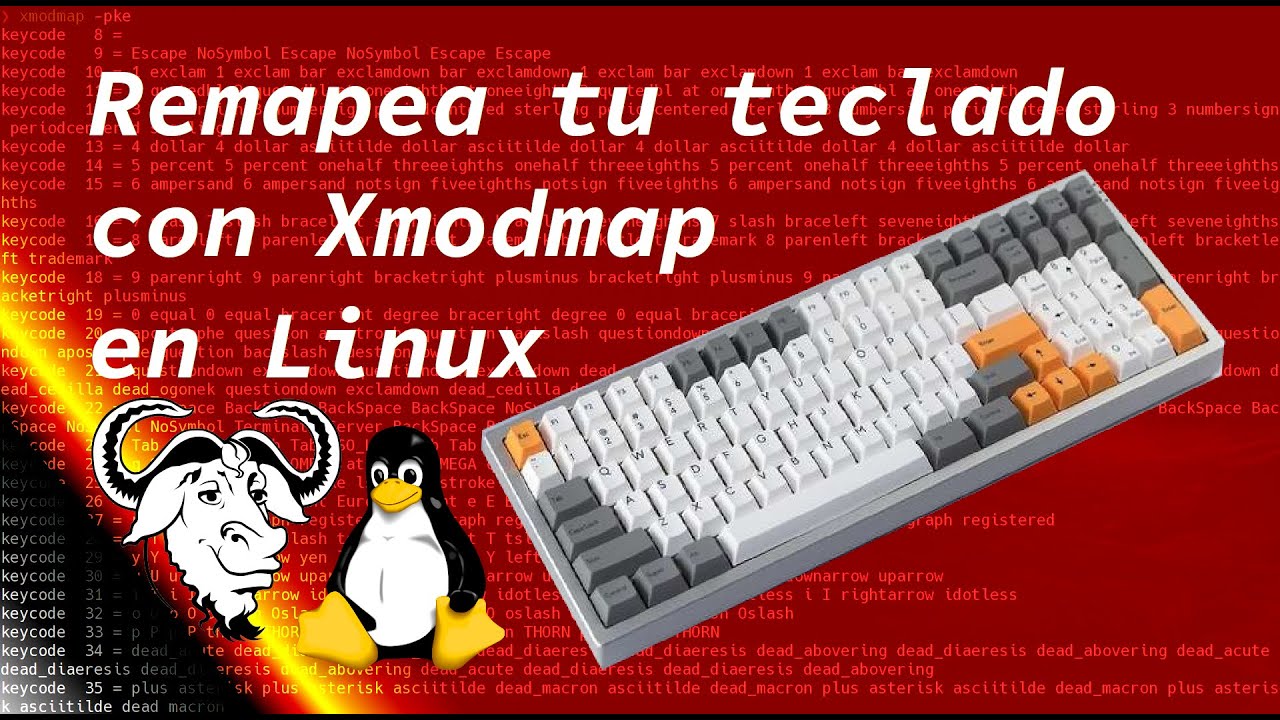 C&oacute;mo remapear el teclado en Linux