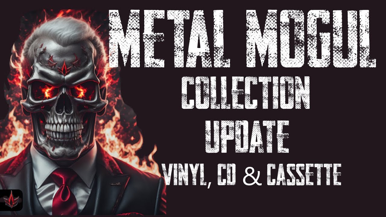 Metal Mogul Collection update: THE BLIND BUY TO END ALL BLIND BUYS!