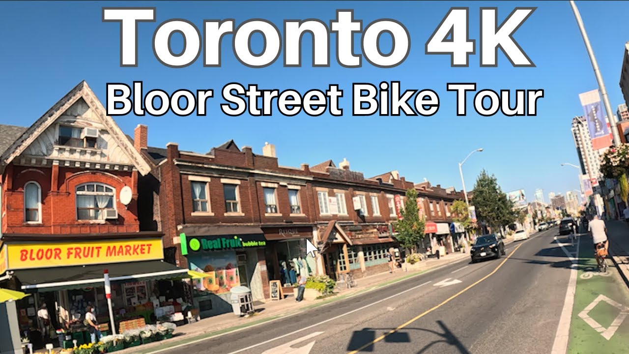 Toronto 4K -- Bloor Street West Bike Tour