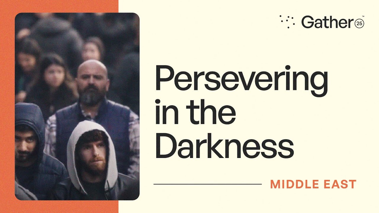 MIDDLE EAST | Persevering in the Darkness