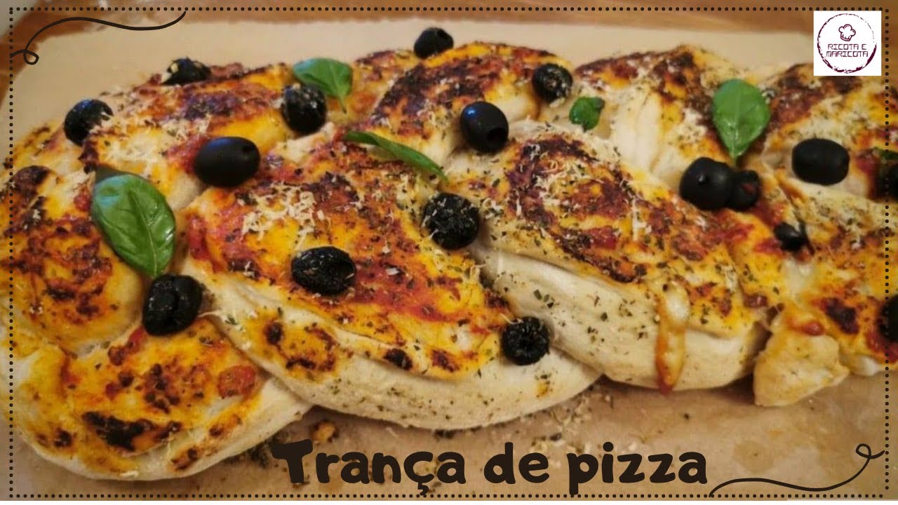 TRANÇA DE PIZZA RECHEADA | COMO FAZER MASSA DE PIZZA CASEIRA