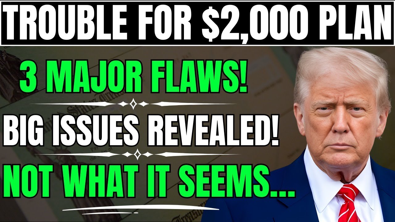 📢 $2,000 Stimulus Plan From Trump Faces 3 Serious Risks &mdash; Full Breakdown!