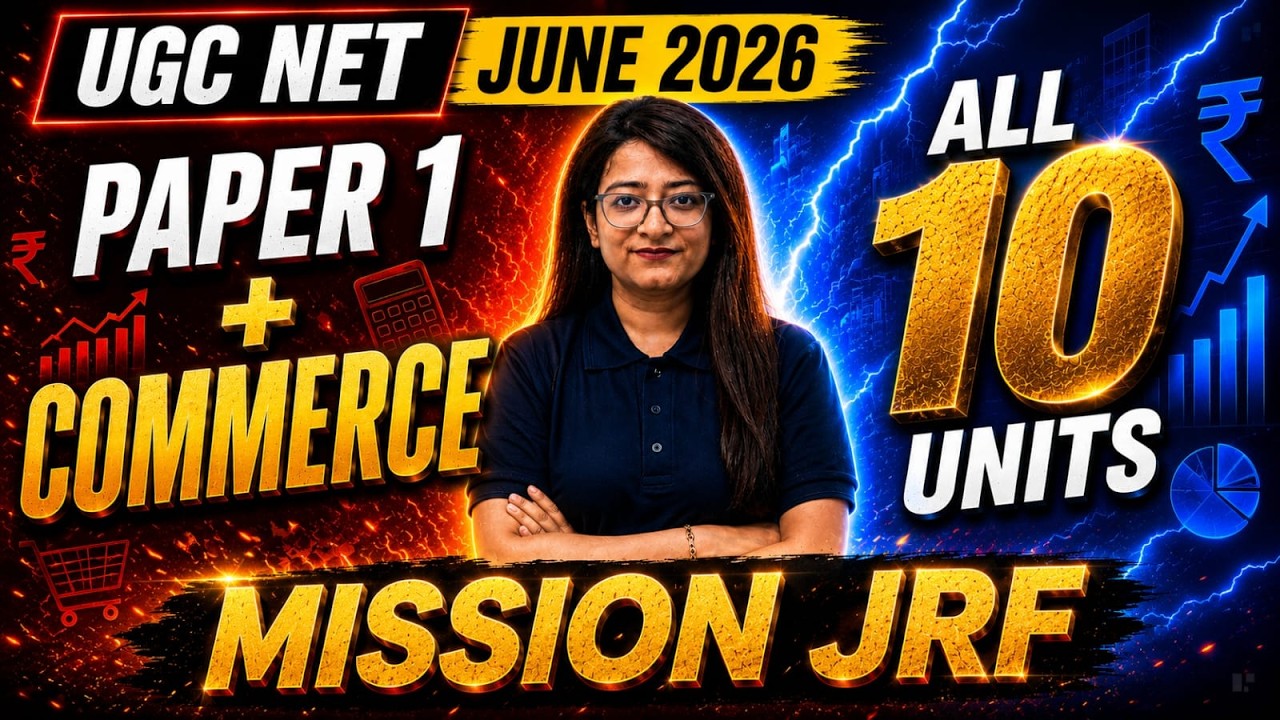 UGC NET Paper 1 & Commerce Marathon Class | UGC NET Paper 1 & Commerce All 10 Units Revision