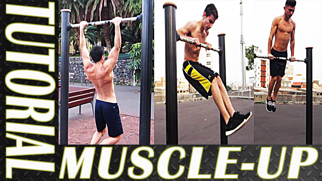 Cómo Hacer el Muscle Up - Todos los Secretos sobre el Muscle Up