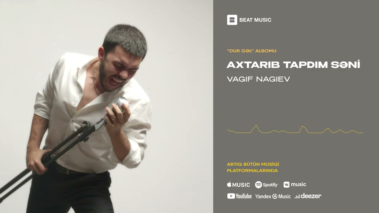 Vagif Nagiev -  Axtarıb Tapdım Səni (Rəsmi Musiqi)