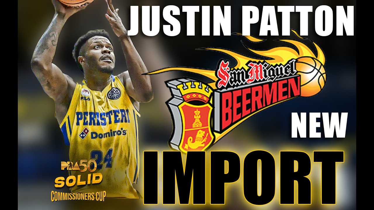 PBA 50 UPDATE COMMISSIONERS CUP JUSTIN PATTON SAN MIGUEL BEERMEN  NEW IMPORT