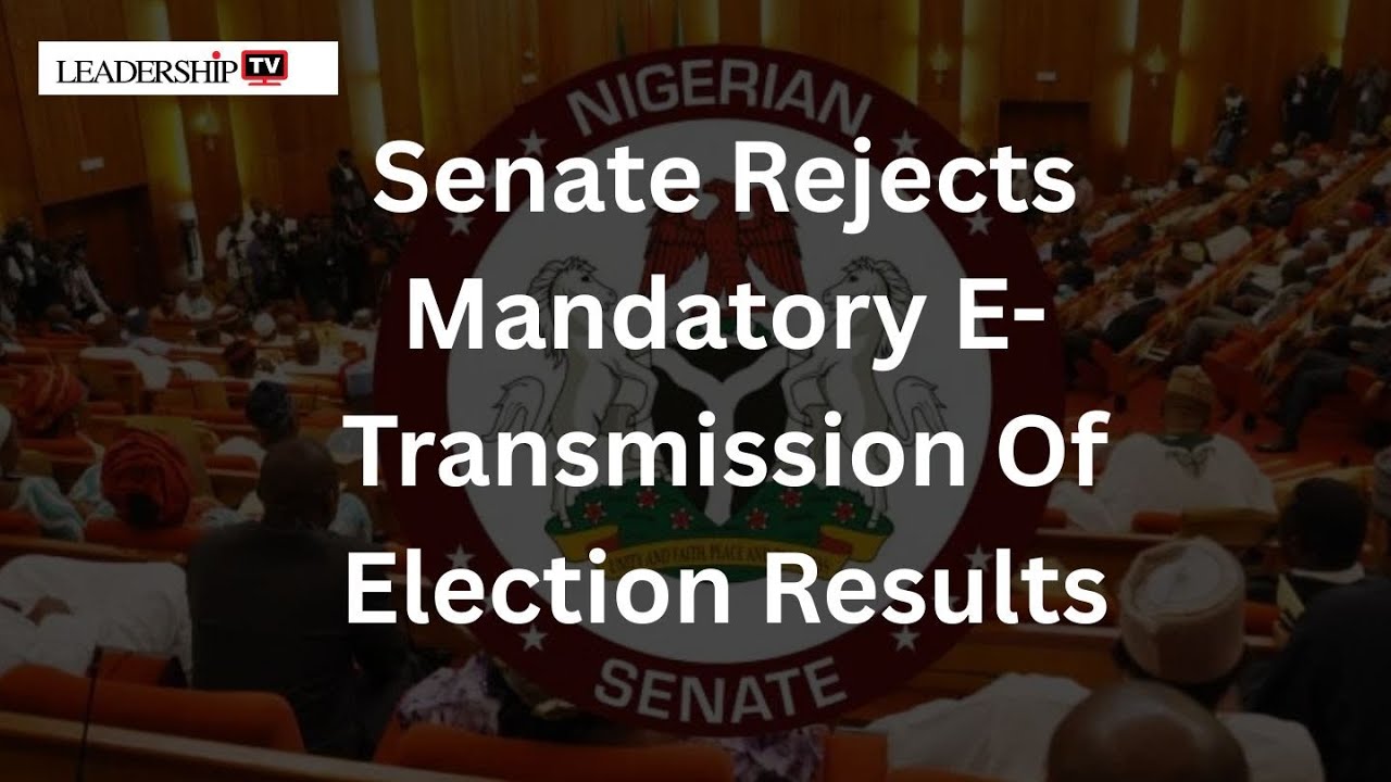 Senate Rejects Mandatory E-Transmission Of Election Results