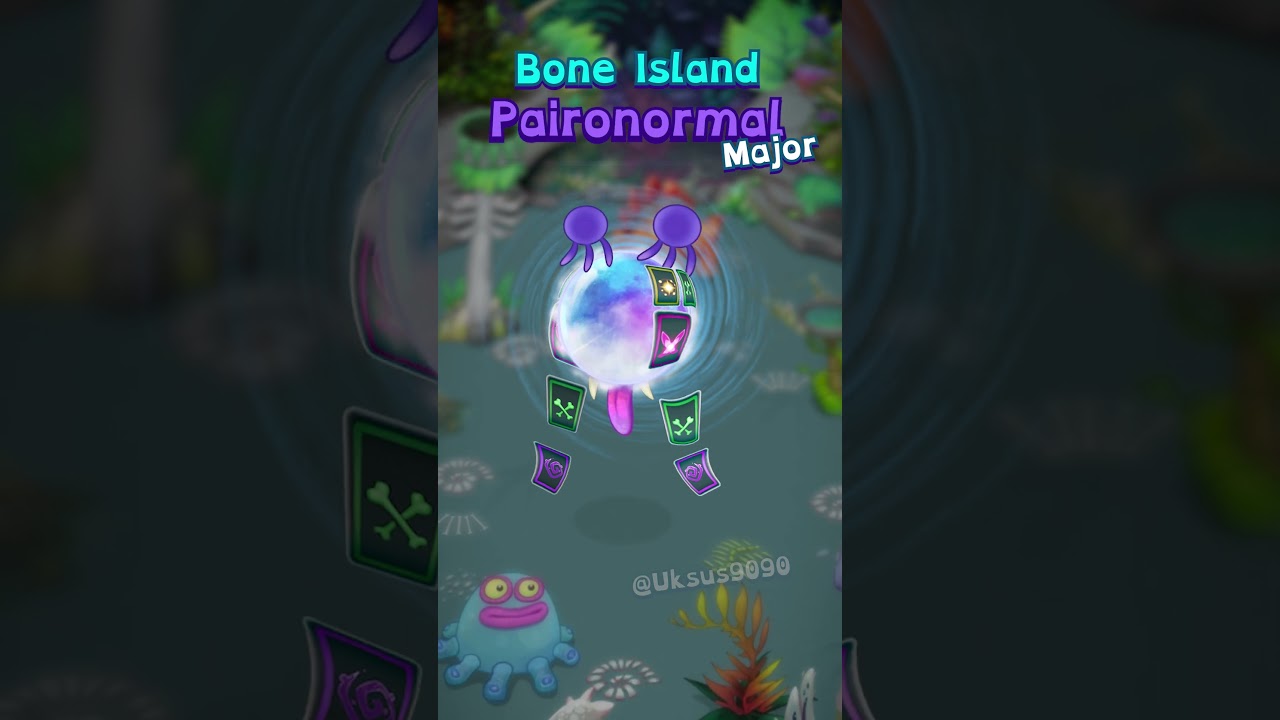 Major PAIRONORMAL in Bone island  (FanMade)  #mysingingmonsters  #msm #msmpaironormal