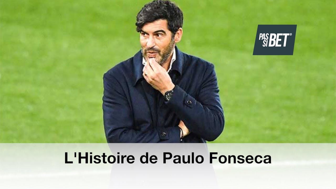L'Histoire de Paulo Fonseca