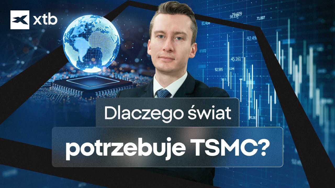 TSMC: niewidzialny fundament cyfrowego świata