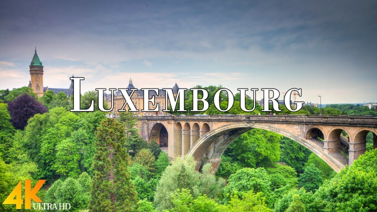 Luxembourg 4k Ultra HD &bull; Stunning Footage Luxembourg, Scenic Relaxation Film with Calming Music.