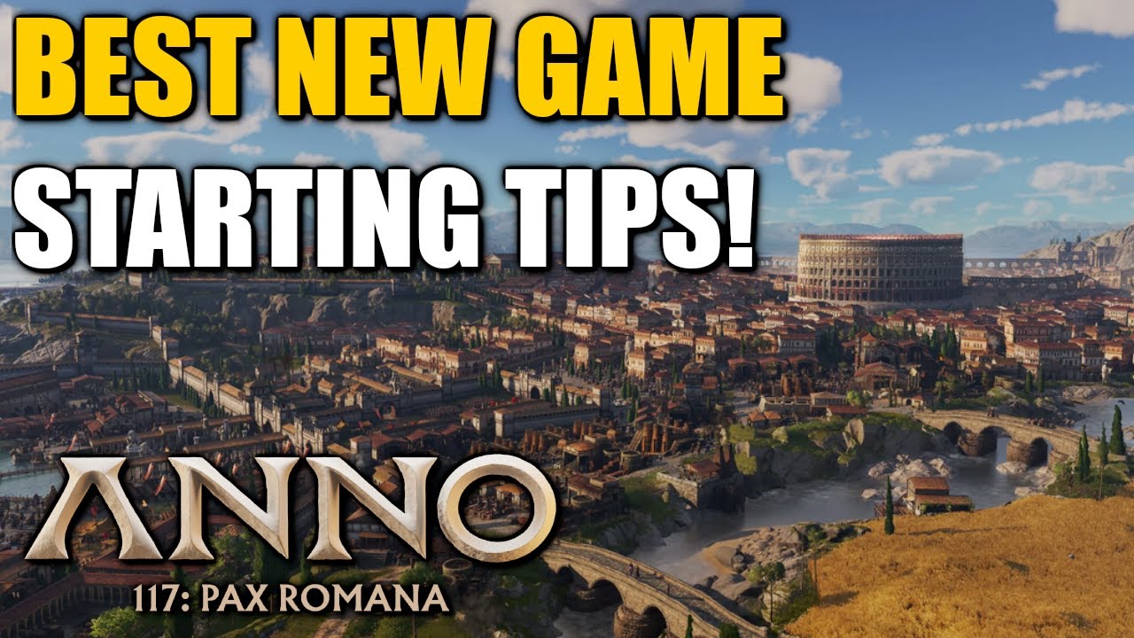 9 Tips for the BEST START in Anno 117 Pax Romana!