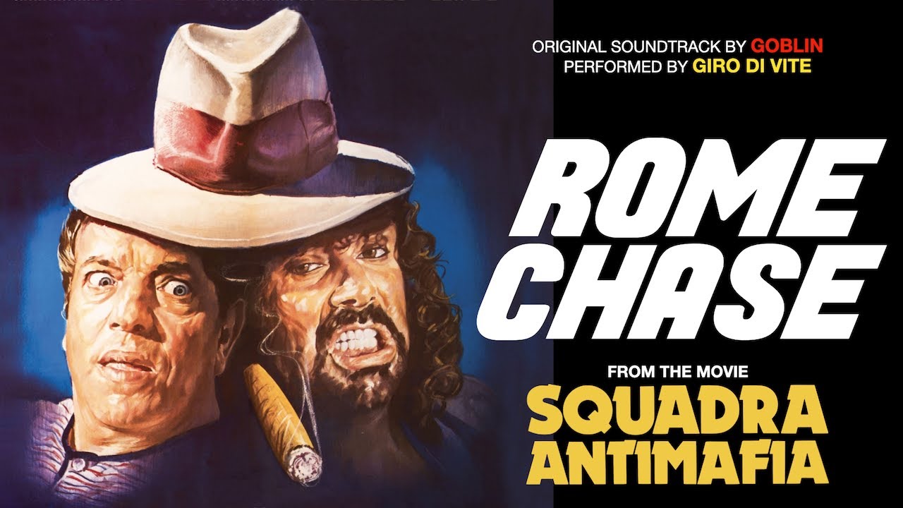 Girodivite & Goblin &bull; Squadra antimafia (Rome Chase) - Seq. 2 &bull; (Squadra Antimafia) - OST