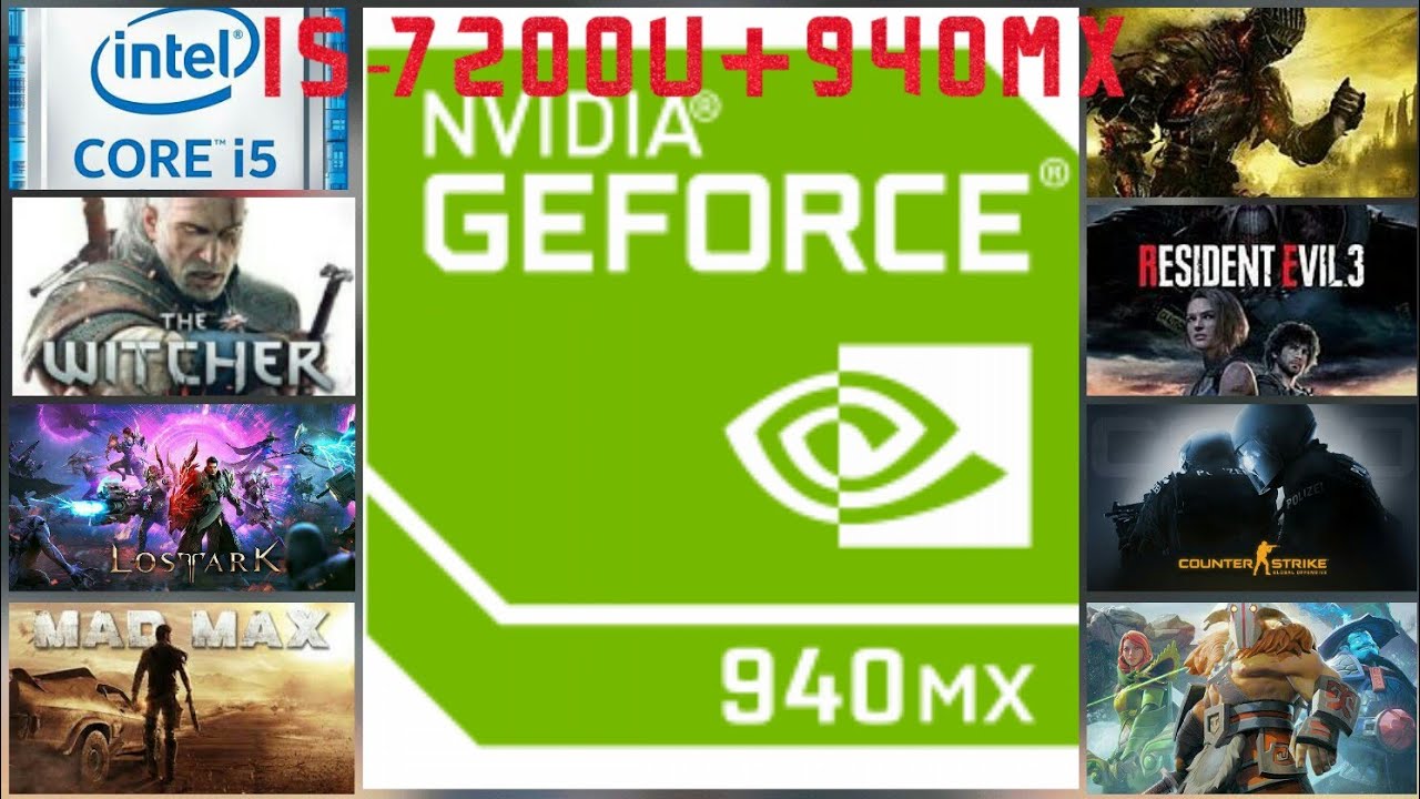 I5-7200U + 940MX Test in 31 Games
