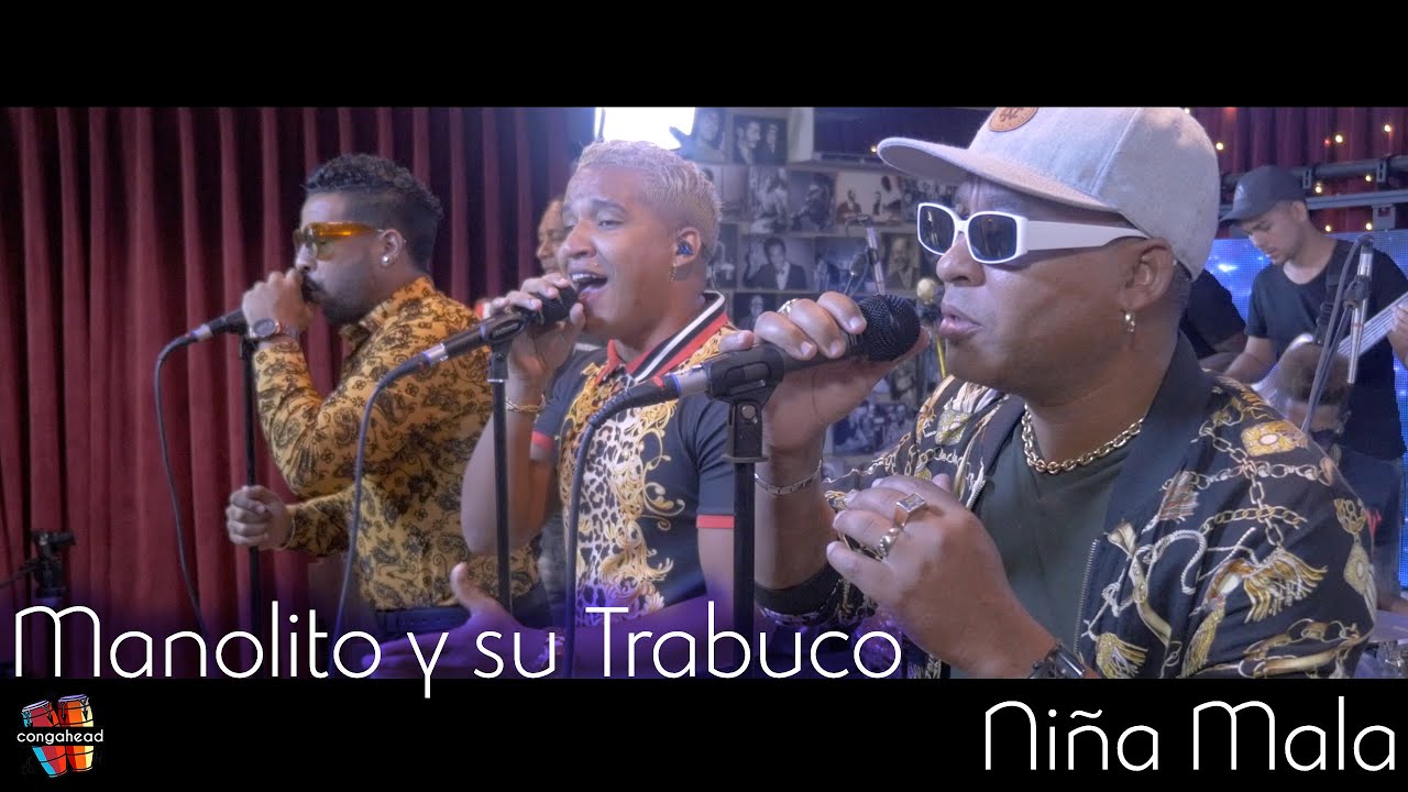 (BONUS CONTENT) Manolito y su Trabuco performs Niña Mala