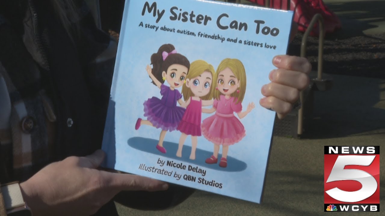 Local mom turns author to teach about autism through children's book 'My Sister Can Too'