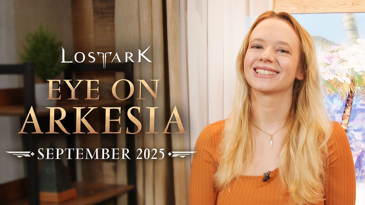 Lost Ark: Eye On Arkesia (September 2025)