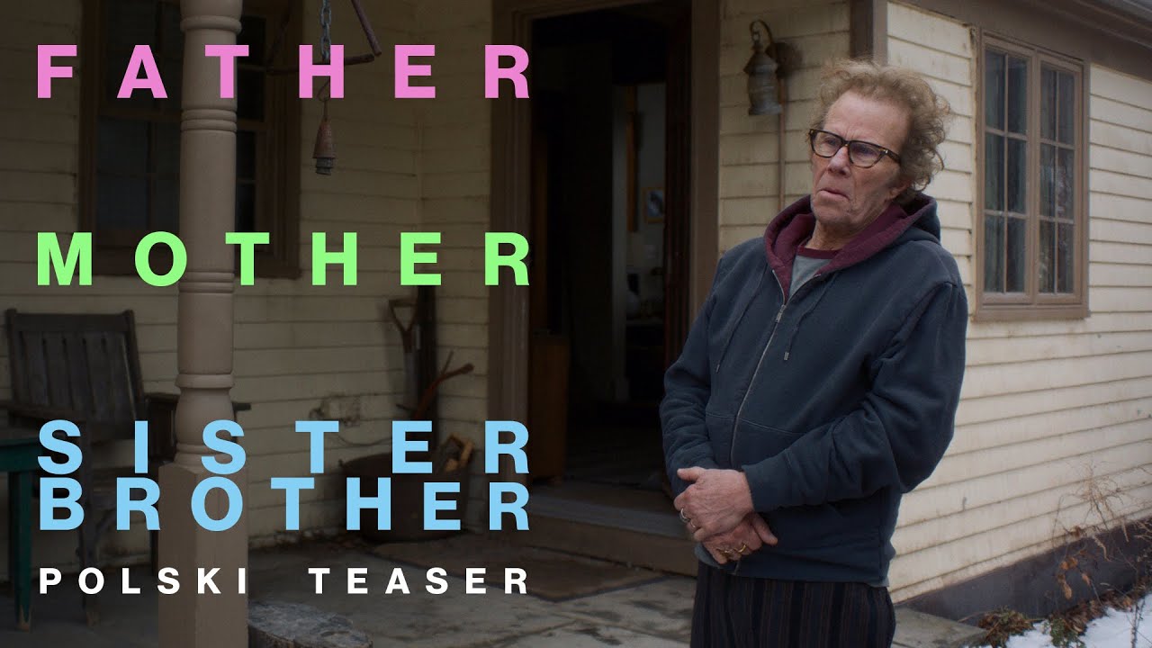 FATHER MOTHER SISTER BROTHER (2025), reż. Jim Jarmusch, oficjalny teaser PL, w kinach od 16 stycznia
