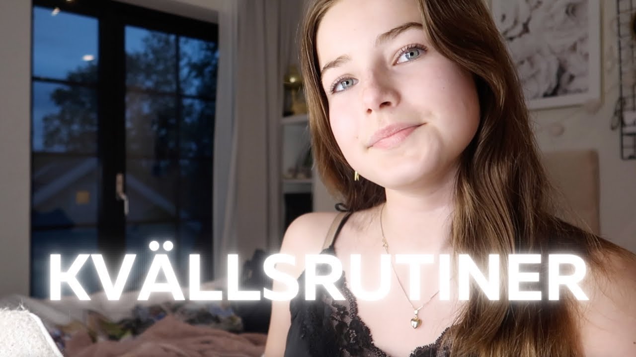MINA KVÄLLSRUTINER, VISAR UPP ALLT JAG GÖR !