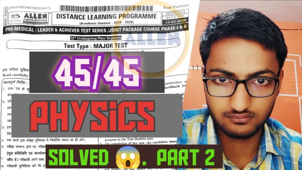 ALLEN Major Test 03 Physics Part 2 | Remaining Questions Discussion | NEET 2026 