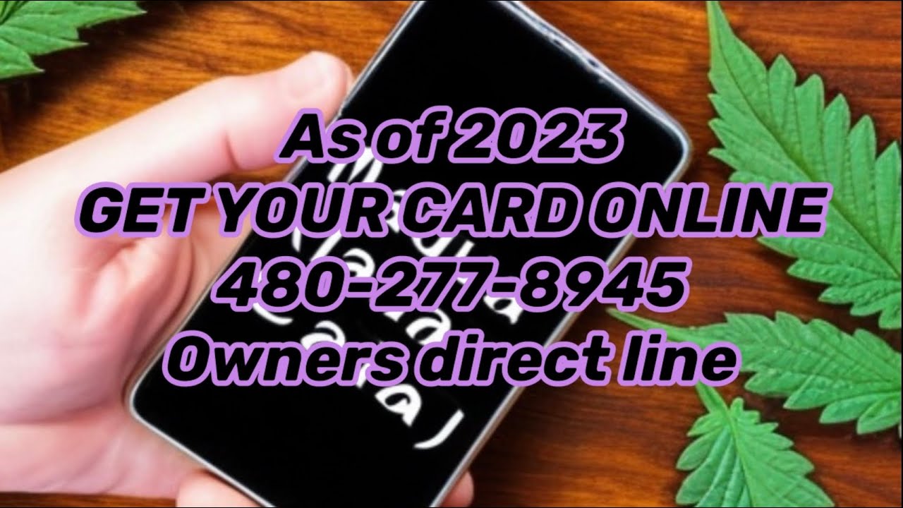 Don&rsquo;t waste You&rsquo;re Time get your medical marijuana card online Arizona