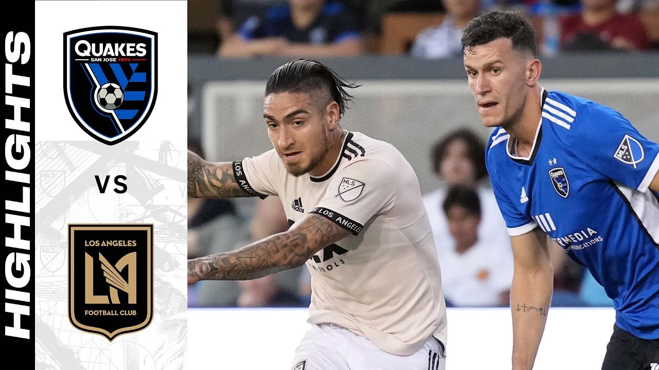 HIGHLIGHTS: San Jose Earthquakes vs. Los Angeles Football Club | August 20, 2022