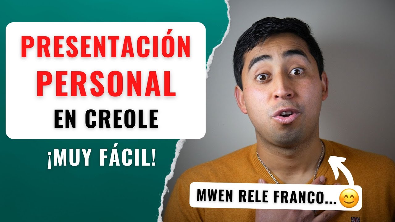 Aprende a PRESENTARTE FÁCIL en Creole 😃 🤝🏾 | Kreyòl con Franco