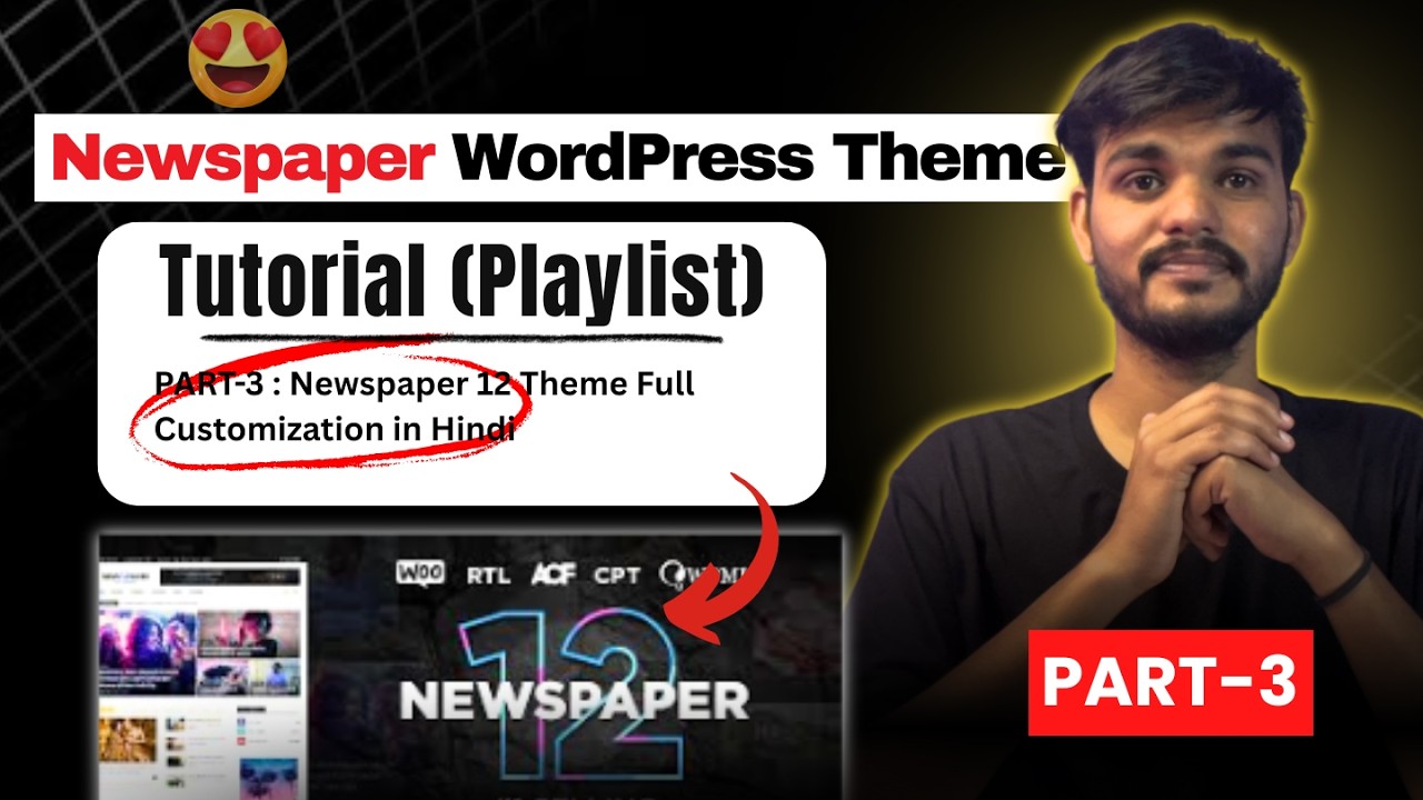 ✨ Newspaper WordPress Theme Tutorial [PART-3]🔥: Newspaper 12 Theme Full Customization in Hindi
