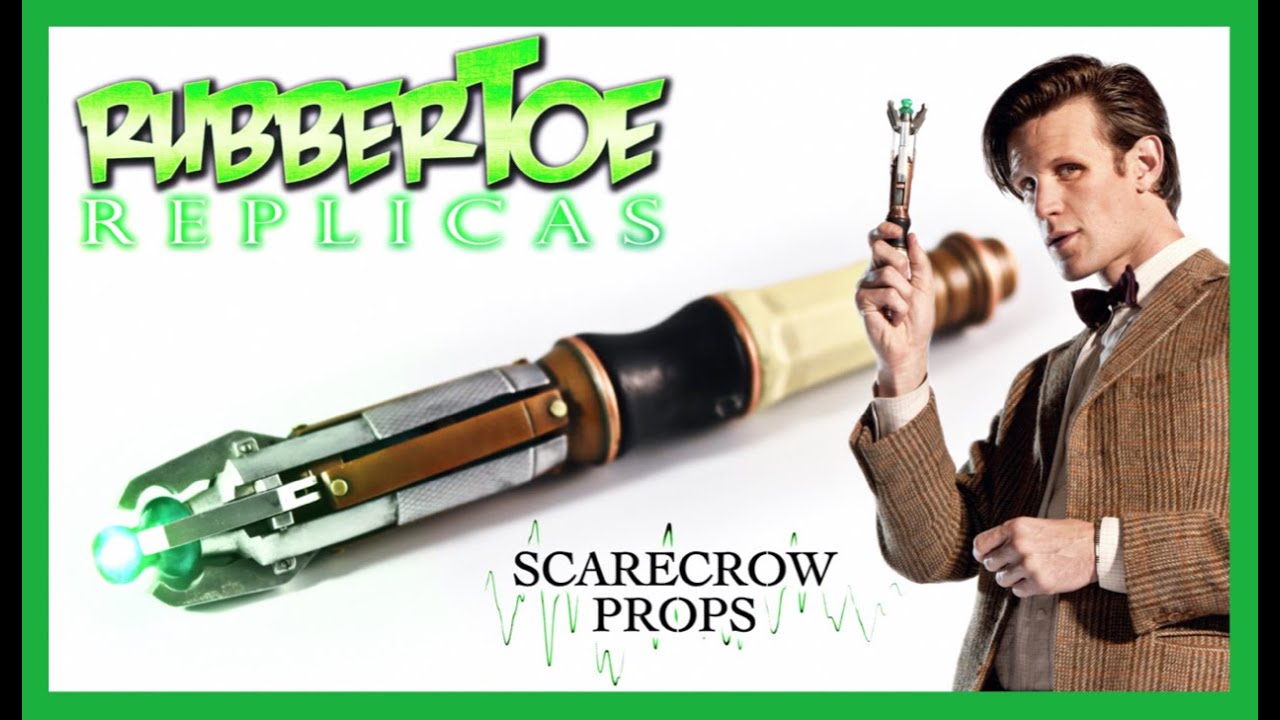 11th/12th Doctor's Sonic Screwdriver - Prop Replica & Work Experience at Rubbertoe Replicas