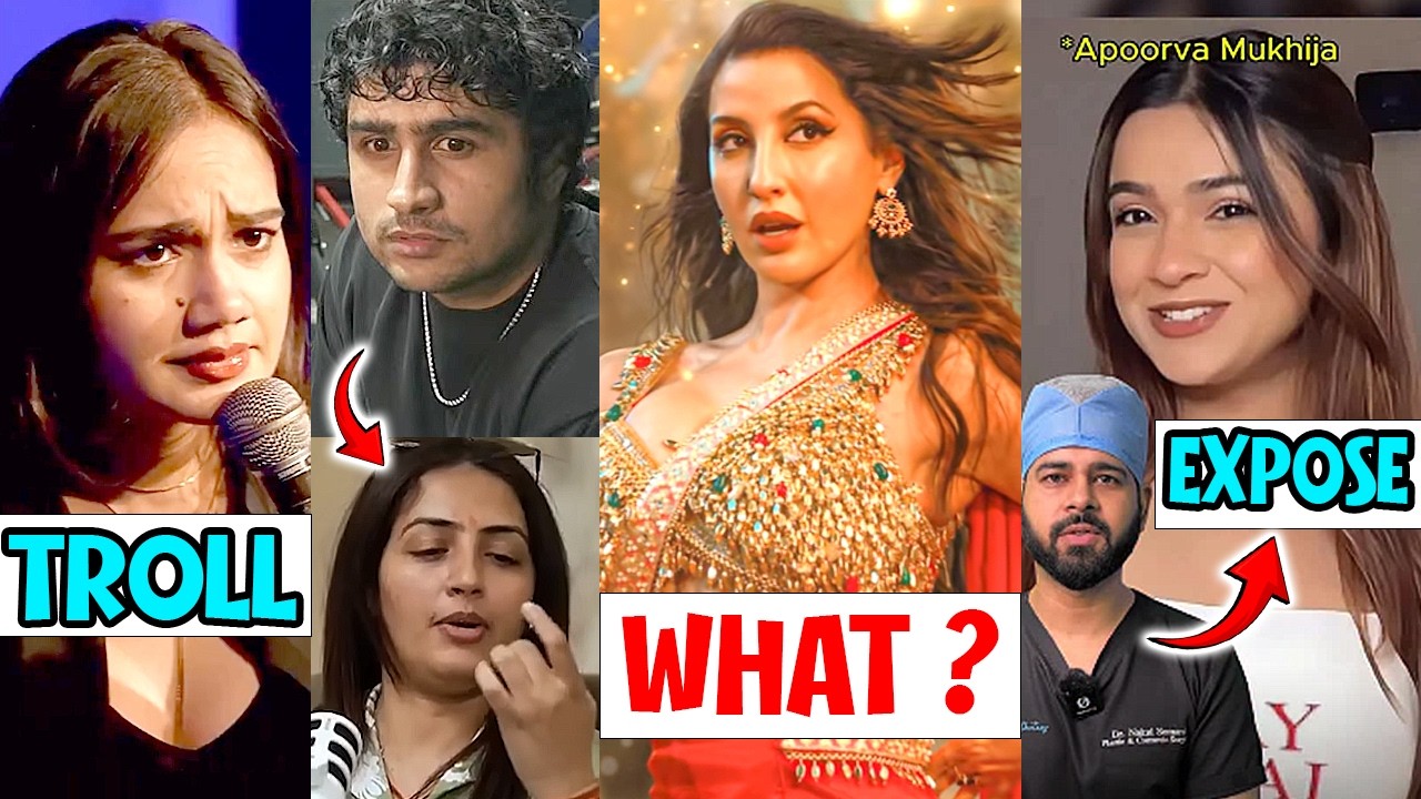 NORA FATEHI DID WHAT ? | NAKUL DHULL REACT ON VADAPAV GIRL | APOORVA MUKHIJA EXPOSE⁉️| SHARON TROLL